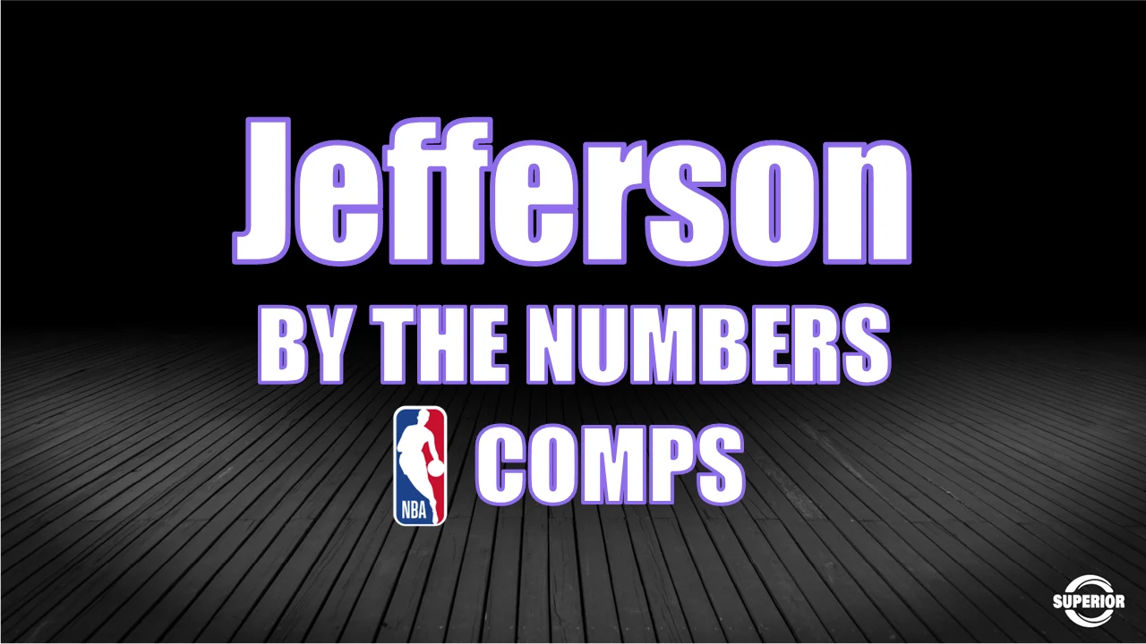 Divider slide reading Jefferson by the numbers, NBA comps.