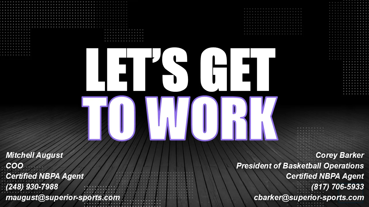 Closing slide reading Let us get to work, with contacts for Mitchell August, COO and certified NBPA agent, and Corey Barker, President of Basketball Operations and certified NBPA agent.