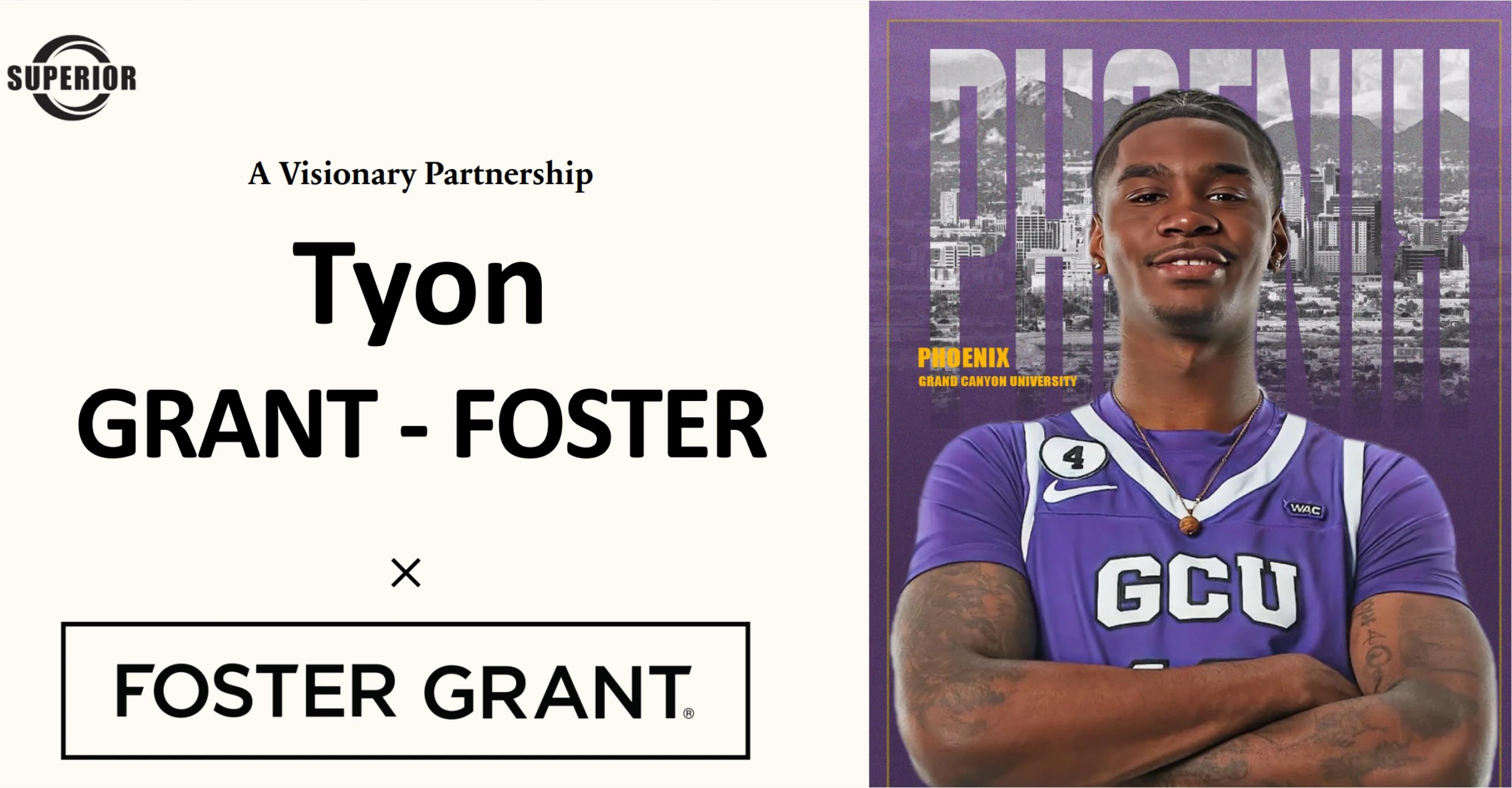 Title slide: Superior Sports presents A Visionary Partnership — Tyon Grant-Foster times Foster Grant, beside a Grand Canyon University Phoenix portrait of Grant-Foster.
