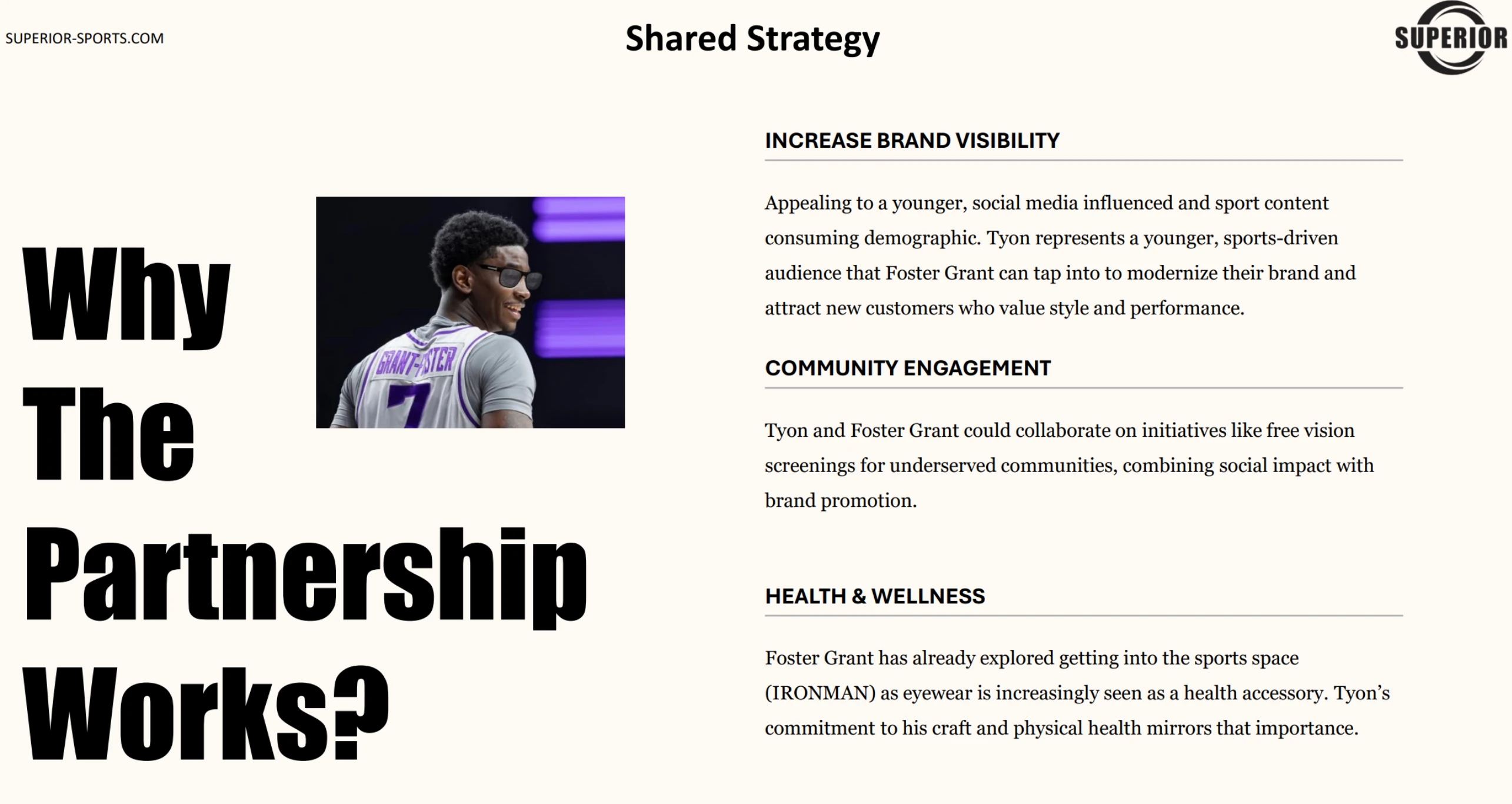 Shared Strategy slide, headed Why The Partnership Works: increase brand visibility with a younger sports-driven audience, community engagement through free vision screenings, and health and wellness, noting Foster Grant has already explored sport through IRONMAN.