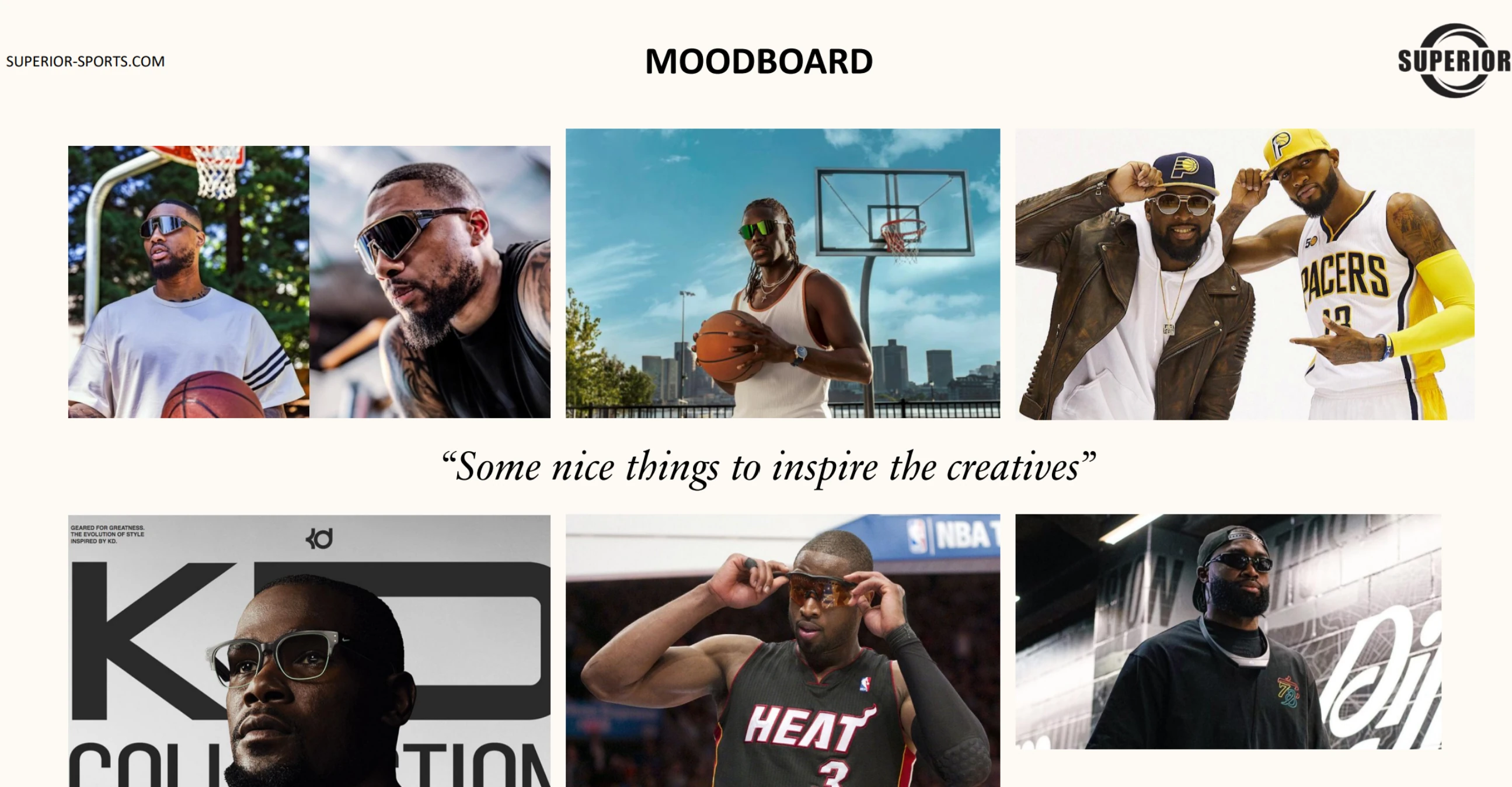 Moodboard slide: basketball players wearing sunglasses on and off court, captioned some nice things to inspire the creatives.